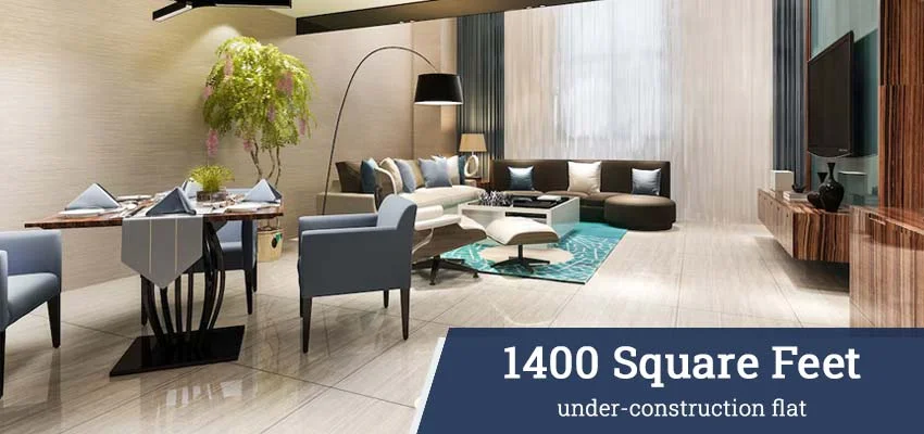 1400 Square Feet Under-Construction Flat