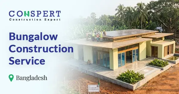 Bungalow Construction Service in Bangladesh