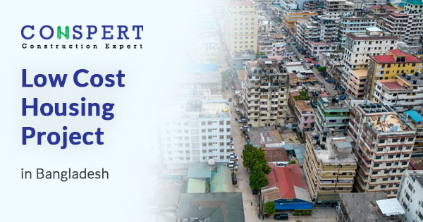 Top Low Cost Housing Project in Bangladesh | 